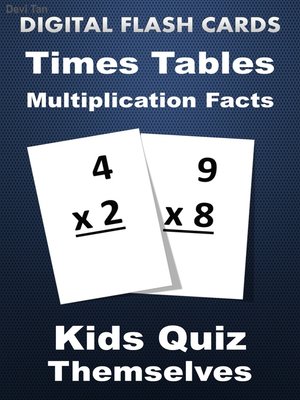 cover image of Digital Flash Cards--Times Tables Multiplication Facts